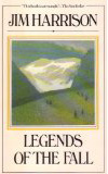 Legends of the Fall Legends of the Fall
